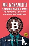 Wallace, Benjamin - Mr. Nakamoto