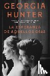 Hunter, Georgia - Esperanza de Aquellos Días, La