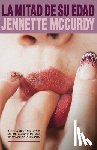 McCurdy, Jennette - Mitad de Su Edad, La