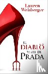 Weisberger, Lauren - El Diablo Viste de Prada (Libro 1)