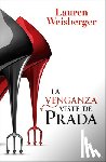 Weisberger, Lauren - La Venganza Viste de Prada (Libro 2)