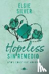 Silver, Elsie - Hopeless: Sin Remedio: Chestnut Springs 5