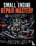 Valewood, Grayson - Small Engine Repair Mastery