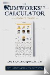 Montgomery, Richard Murdoch - The NumWorks Scientific and Graphing Calculator