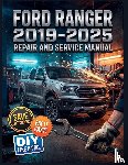 Matteson, Jimmy C. - Matteson, J: Ford Ranger 2019-2025 Repair and Service Manual