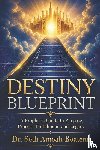 Amoah-Boateng, Seth - DESTINY BLUEPRINT