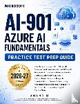M, Anand - Microsoft AI-901 - Azure AI Fundamentals - Practice Test Prep Guide