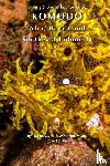 Pridmore, Simon, Rock, Tim - Diving & Snorkeling Guide to Komodo, Alor, Banda and Southeast Indonesia