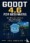 Marwick, Theo - Godot 4.6 for Beginners