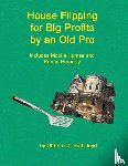 Lloyd, D Rod - House Flipping for Big Profits by an Old Pro