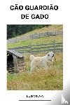Silva, Luis - Cao Guardiao de Gado