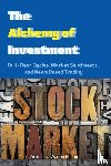 Lau, Warren H. - The Alchemy of Investment