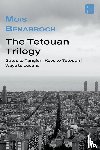 Benarroch, Mois - The Tetouan trilogy