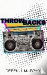 Murphy, Derek J - Throwbacks