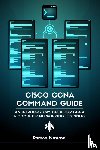 Nastase, Ramon A - Cisco CCNA Command Guide