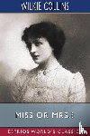 Collins, Wilkie - Miss or Mrs.? (Esprios Classics)