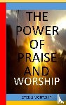 Montshiti, Oteng - The Power of Praise and Worship