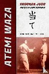 Caracena, Jose a, Ryu, Kano - Atemi Waza Kodokan Judo - Practical Applications