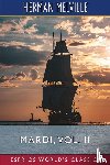 Melville, Herman - Mardi, Vol. II (Esprios Classics)