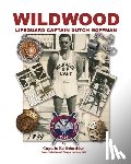 LaRosa, Joseph - WILDWOOD, Lifeguard Captain Dutch Hoffman (Soft Cover)