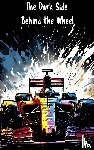 Teixeira, Patricia - The Dark Side Behind the Wheel