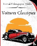 Press, Wonderful - Voitures Classiques - Livre de Coloriage pour Adultes