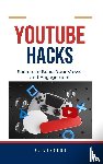 Vincent, B. - YouTube Hacks