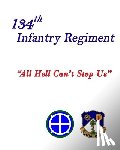 Miltonberger, Huston - 134th Infantry Regiment Combat History of World War II