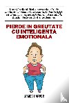 Harper, James - Pierde in greutate cu inteligenta emotionala