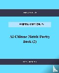 Shao, Yongbo - AI Chinese Metric Poetry Book (2)