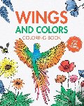 Annable, Rhea - Wings and Colors - Coloring Book for Bird Lovers