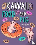 Paperland - Kawaii Food and Pig Coloring Book