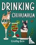 Paperland - Drinking Chihuahua Coloring Book