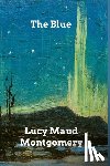 Montgomery, Lucy Maud - The Blue Castle