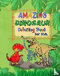 Bern, Jolly - Amazing Dinosaur Alphabet Coloring Book For Kids