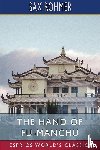 Rohmer, Sax - The Hand of Fu-Manchu (Esprios Classics)