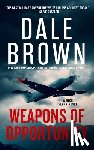 Brown, Dale - Brown, D: Weapons of Opportunity