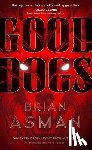 Asman, Brian - Good Dogs