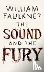 Faulkner, William - The Sound and the Fury