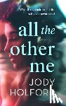 Holford, Jody - All the Other Me