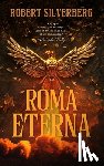 Silverberg, Robert - Roma Eterna