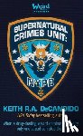 DeCandido, Keith R. a. - Supernatural Crimes Unit: NYPD: The Thin Blue Ley-Line