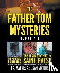 Mathis, J. R., Mathis, Susan - The Father Tom Mysteries