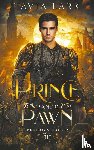 Lark, Tavia - Prince and Pawn