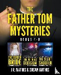 Mathis, J. R., Mathis, Susan - The Father Tom Mysteries