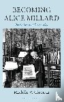 Cloonan, Michele V. (Simmons University) - Becoming Alice Millard