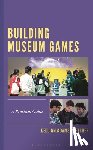 Pletcher, Kellian Adams (Director of GLAM Innovation at FableVision Studios) - Building Museum Games