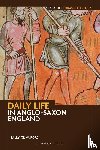 Crawford, Sally - Daily Life in Anglo-Saxon England