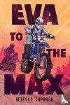 Caprara, Rebecca - Eva to the Max