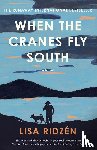 Ridzén, Lisa - When the Cranes Fly South